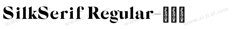 SilkSerif Regular字体转换